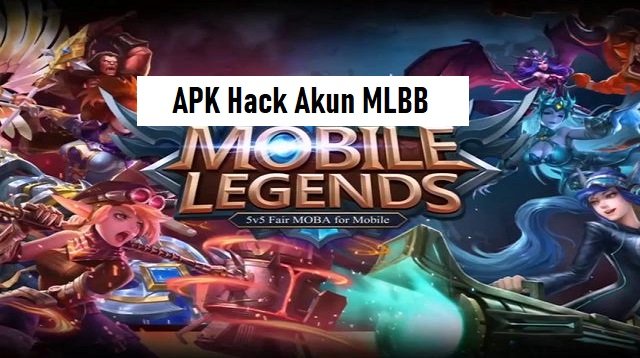 Download APK Hack Akun MLBB Gratis