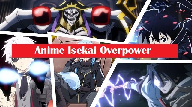 4 Anime Isekai Overpower Paling Seru untuk Ditonton