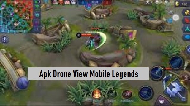 Download Apk Drone View Mobile Legends untuk Android Gratis