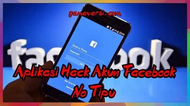 5 Aplikasi Hack Akun Facebook No Tipu