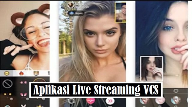 3 Aplikasi Live Streaming VCS Gratis