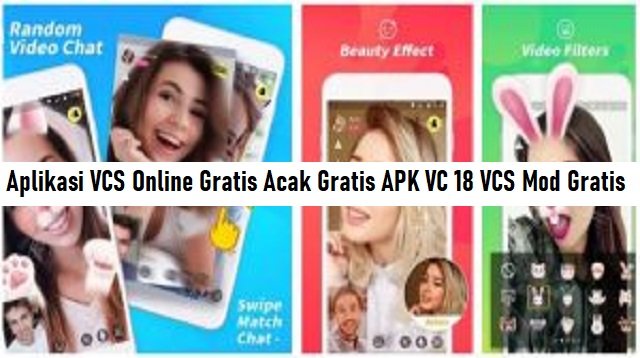 4 Aplikasi VCS Online Gratis Acak Gratis APK VC 18 VCS Mod Gratis