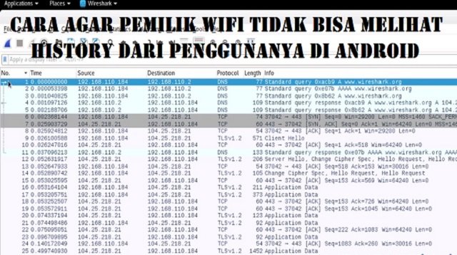 3 Cara Agar Pemilik WiFi Tidak Bisa Melihat History Dari Penggunanya di Android
