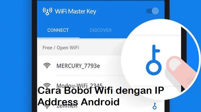 Cara Bobol Wifi dengan IP Address Android
