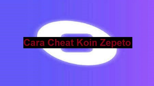 2 Cara Cheat Koin Zepeto