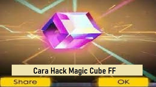 Cara Hack Magic Cube FF