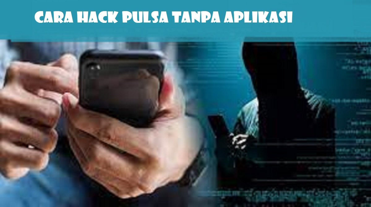 Cara Hack Pulsa Tanpa Aplikasi