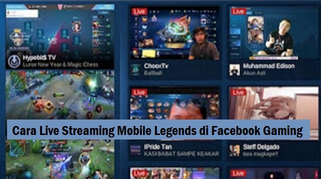 Cara Live Streaming Mobile Legends di Facebook Gaming di HP