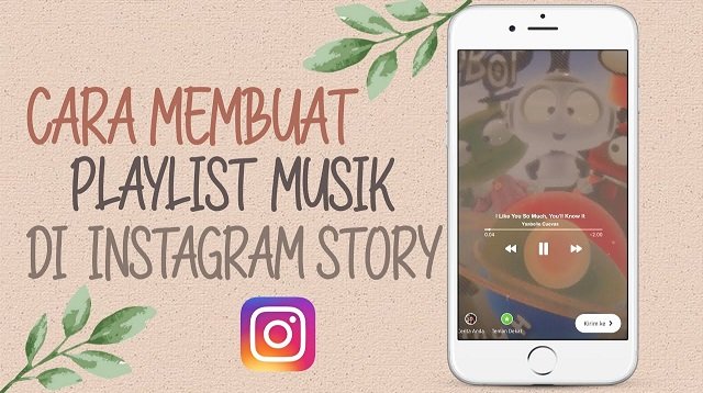 Cara Membuat Story IG Dengan Musik