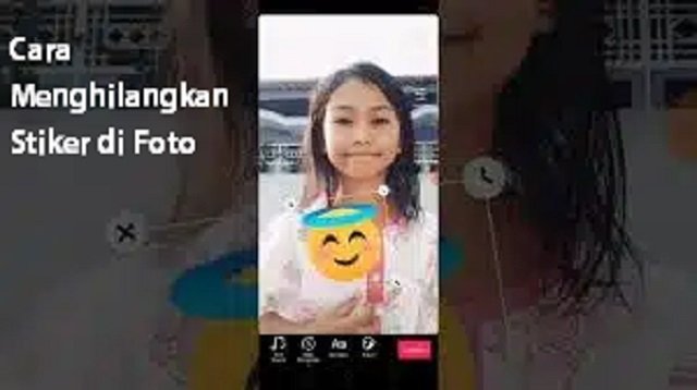 2 Cara Menghilangkan Stiker di Foto Tanpa Aplikasi dan Dengan Aplikasi