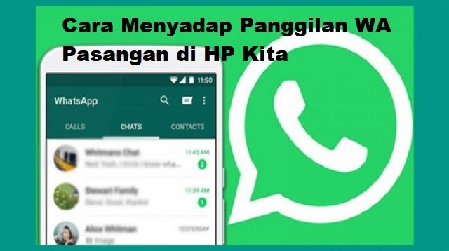 6 Cara Menyadap Panggilan WA Pasangan di HP Kita