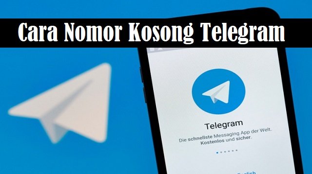 Cara Nomor Kosong Telegram