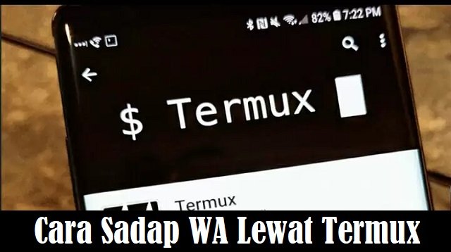 Cara Sadap WA Lewat Termux Tanpa Menyentuh HP Korban
