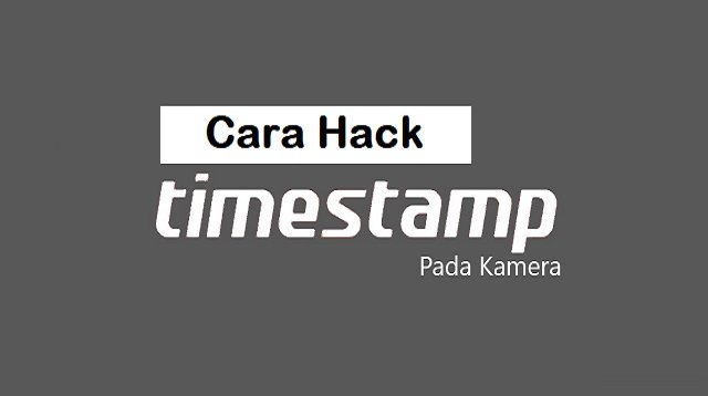 Cara Hack TimeStamp