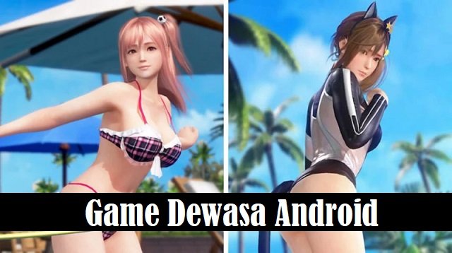 3 Game Dewasa Android Paling Seru Gratis