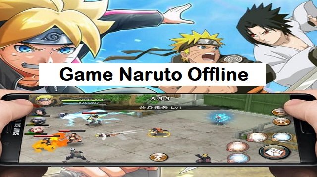 6 Game Naruto Offline Populer dan Seru Untuk Dimainkan