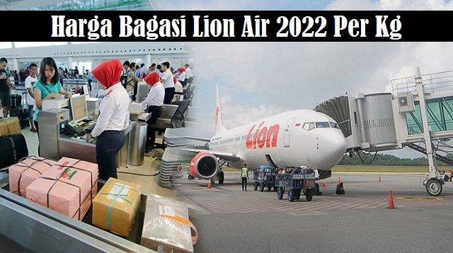 Harga Bagasi Lion Air Per Kg