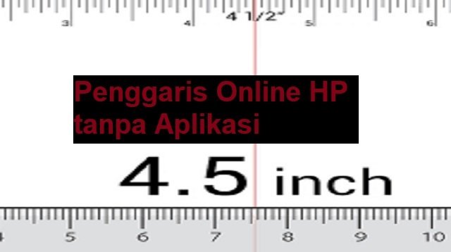 10 Penggaris Online HP Tanpa Aplikasi & Dengan Aplikasi