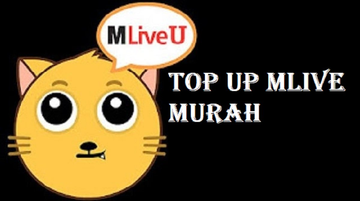 Cara Top Up Mlive Murah