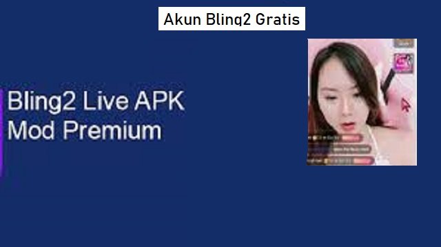 Akun Bling2 Gratis 2026