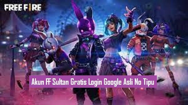 50 Akun FF Sultan Gratis Login Google Asli No Tipu