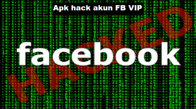 3 Link Download APK Hack Akun FB VIP 2026 untuk Android Gratis