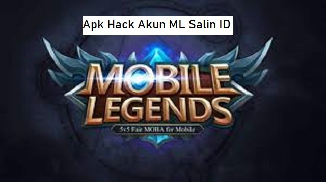 2 Apk Hack Akun ML Salin ID