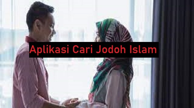 5 Aplikasi Cari Jodoh Islam Paling Populer