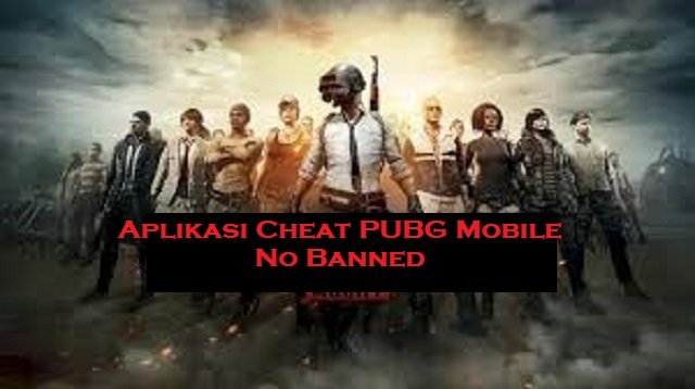 3 Aplikasi Cheat PUBG Mobile No Banned Beserta Link Downloadnya
