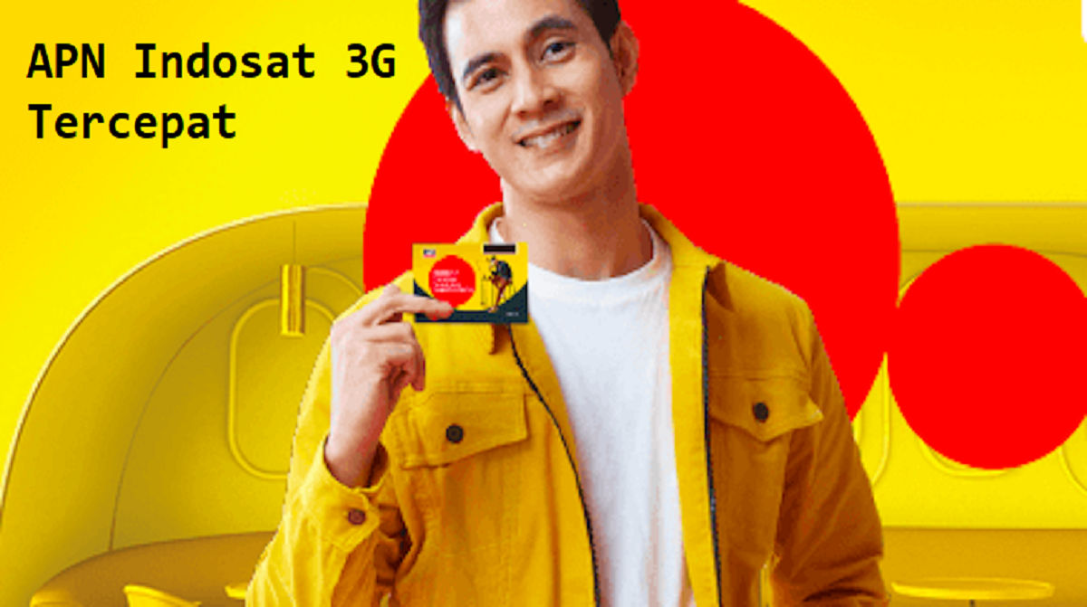 APN Indosat 3G Tercepat 2026