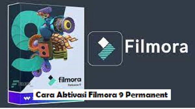 Cara Aktivasi Filmora Permanen