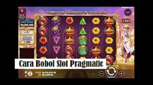 2 Cara Bobol Slot Pragmatic