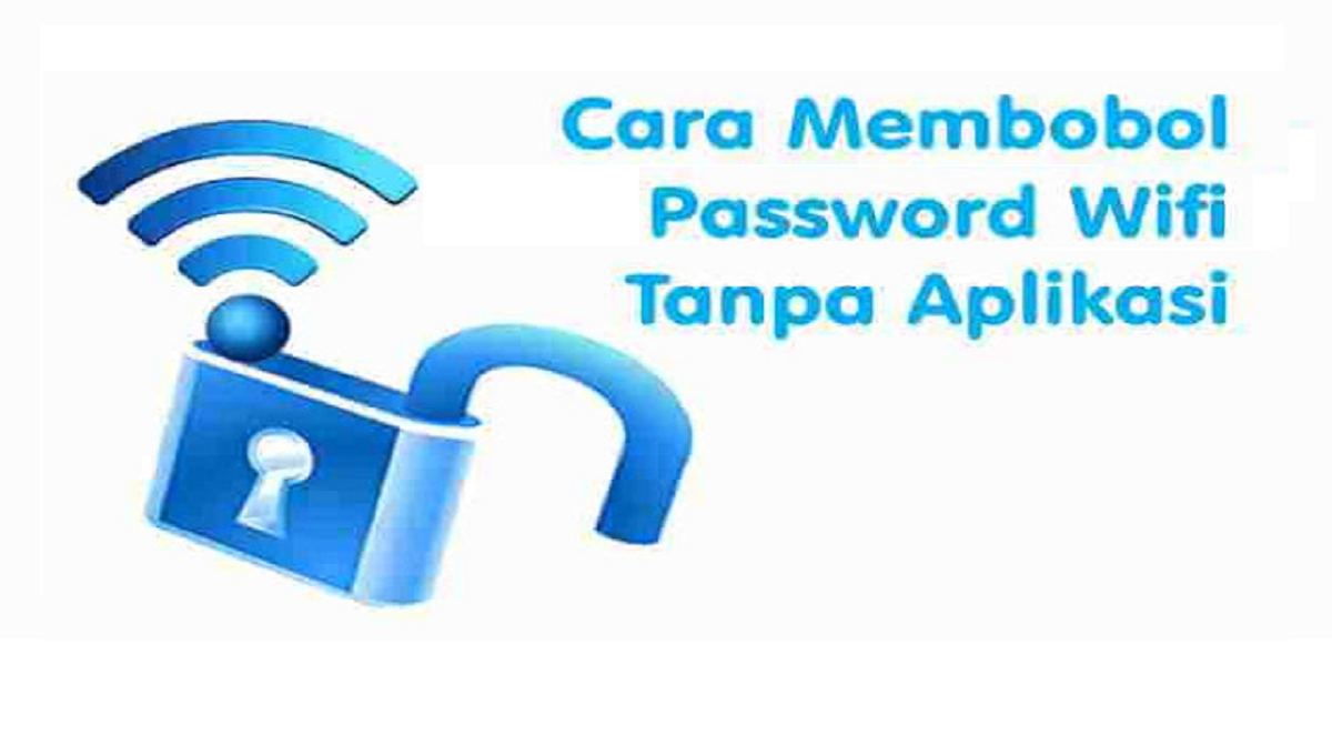 3 Cara Bobol WiFi yang Dipassword Tanpa Aplikasi