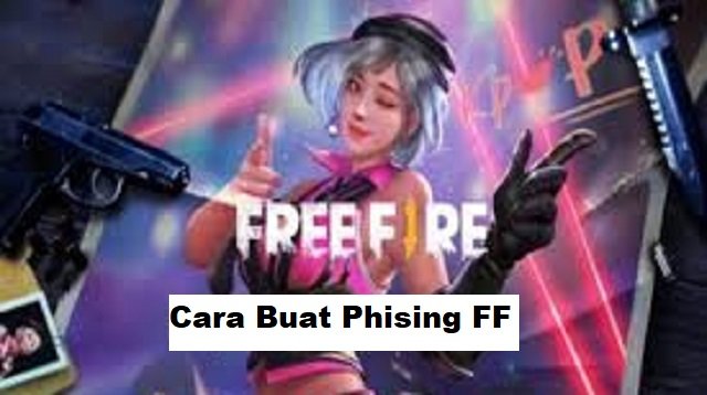 Cara Buat Phising FF