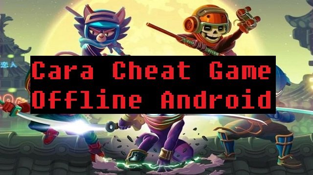 Cara Cheat Game Offline Android Menggunakan Lucky Patcher
