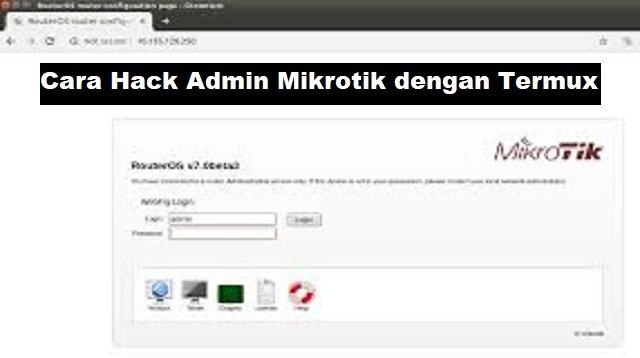 Cara Hack Admin Mikrotik dengan Termux