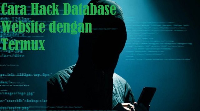 Cara Hack Database Website Dengan Termux