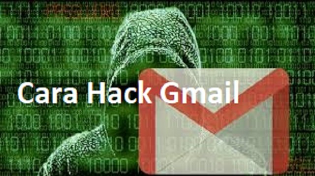 3 Cara Hack Gmail yang Sering Digunakan Hacker