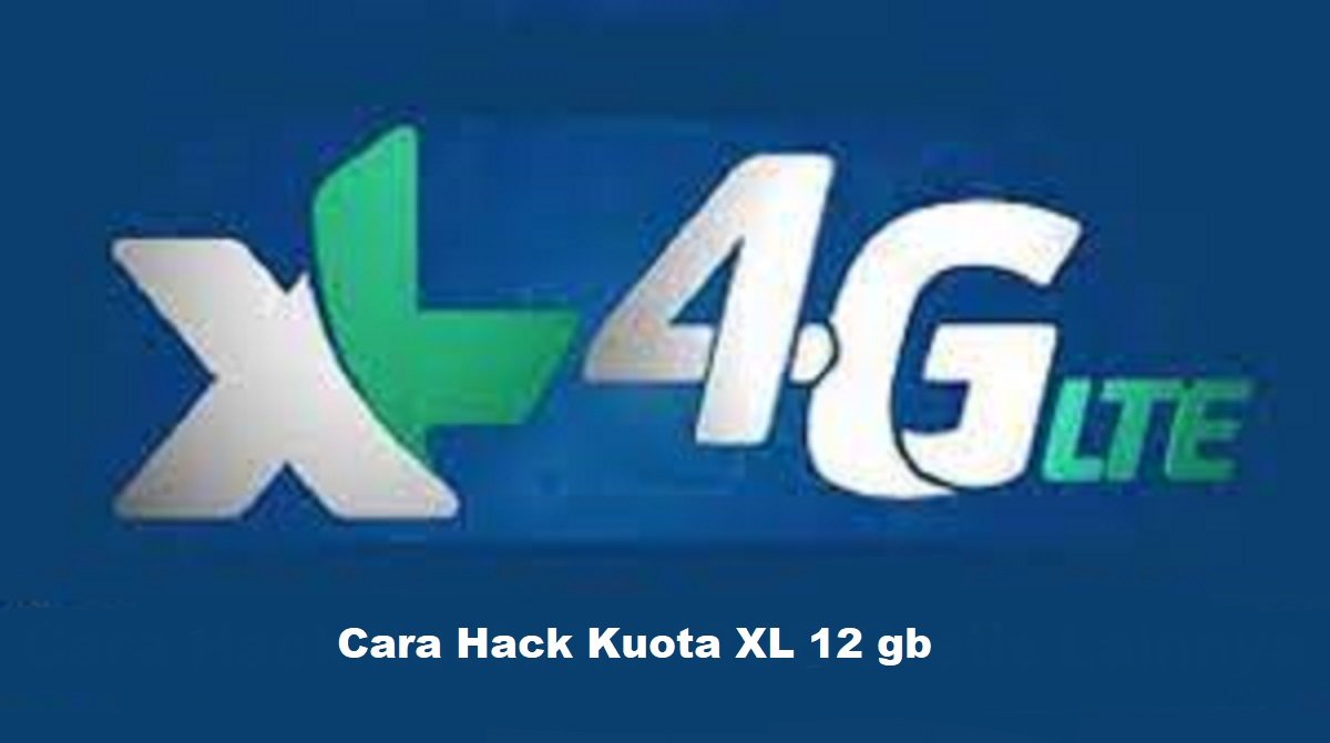 2 Cara Hack Kuota XL 12 GB, Ampuh dan Mudah