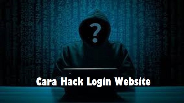Cara Hack Login Website
