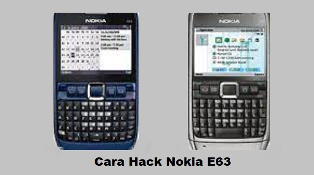 Cara Hack Nokia E63