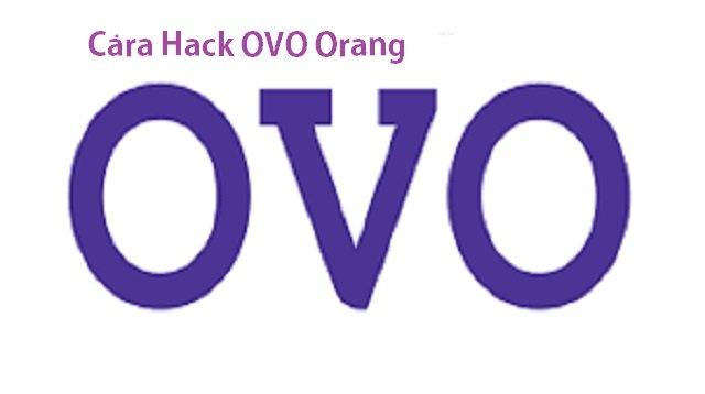 Cara Hack OVO Orang