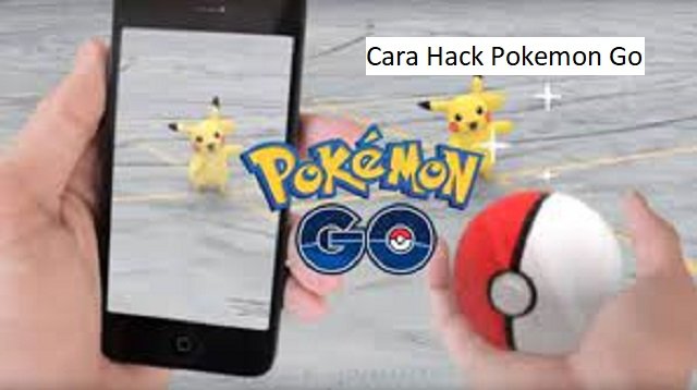 Cara Hack Pokemon Go