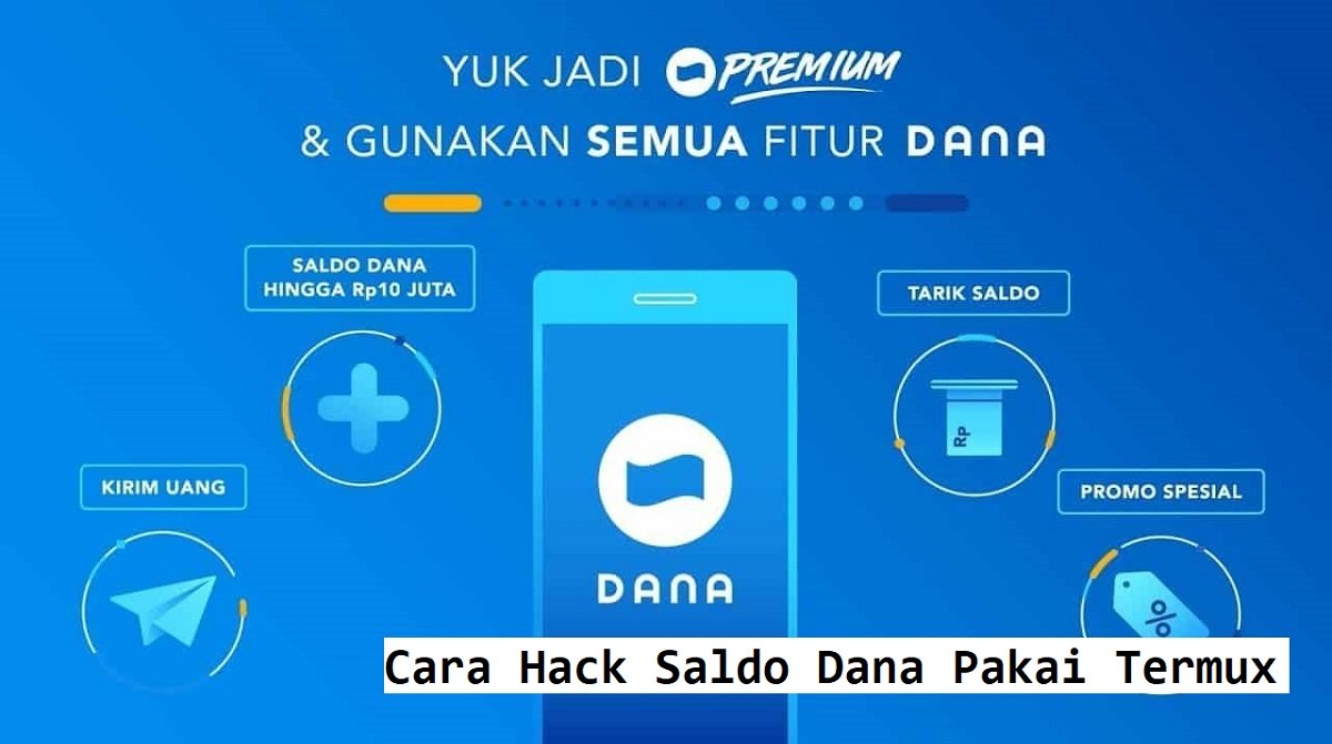 Cara Hack Saldo DANA Pakai Termux
