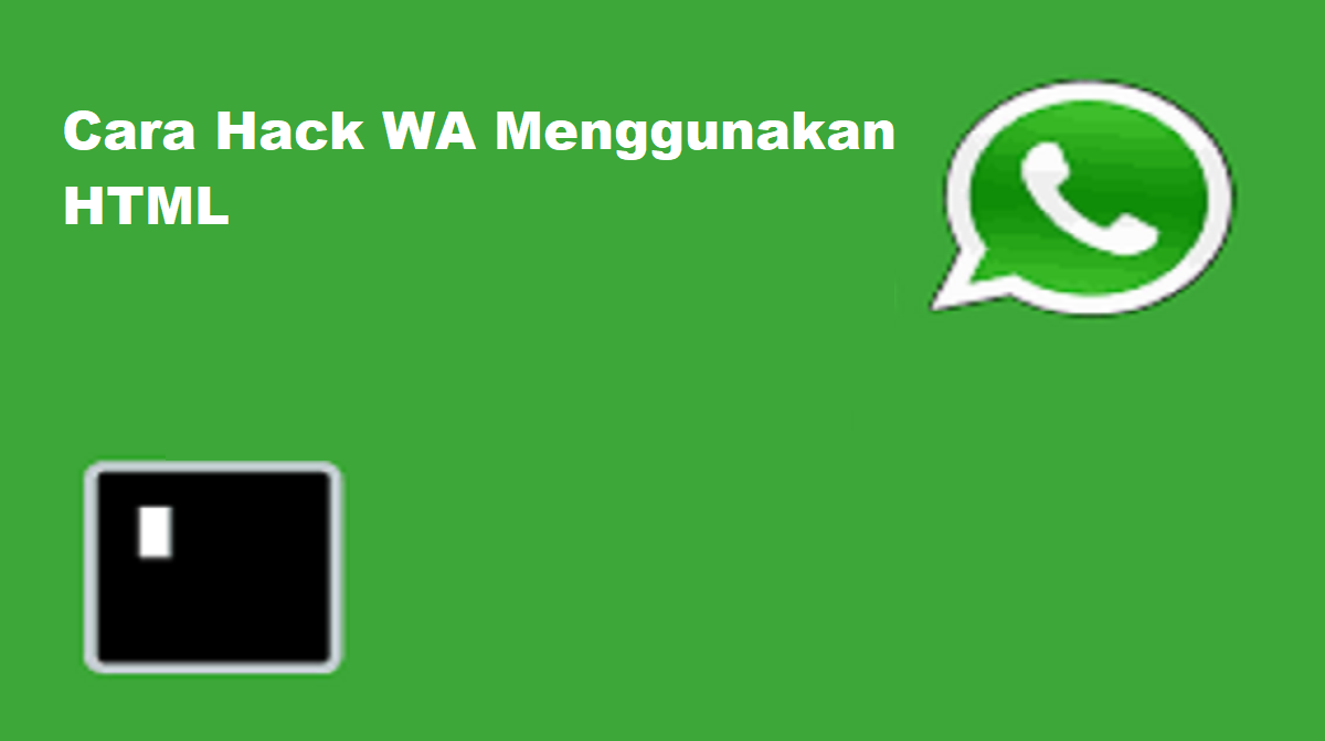 Cara Hack WA Menggunakan HTML