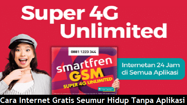 Cara Internet Gratis Seumur Hidup Tanpa Aplikasi All Operator