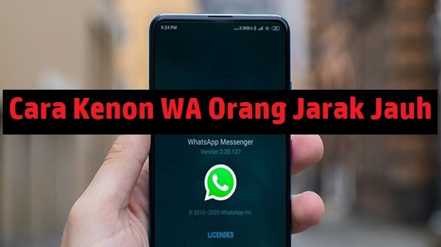 10 Cara Kenon WA Orang Jarak Jauh
