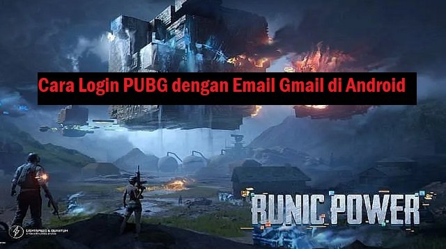 Cara Login PUBG dengan Email Gmail di Android dan iPhone