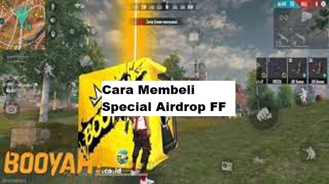 Cara Membeli Special Airdrop FF