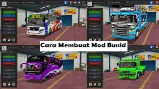 Cara Membuat Mod Bussid